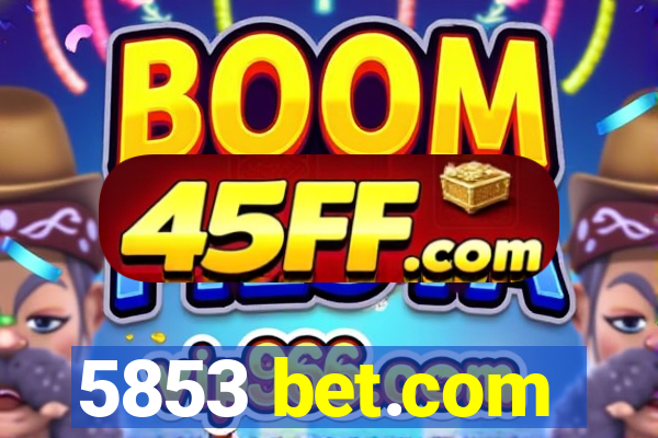 5853 bet.com